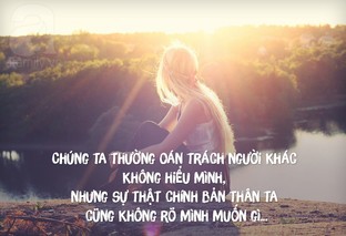 Chính bản thân ta đôi khi còn không rõ mình muốn gì
