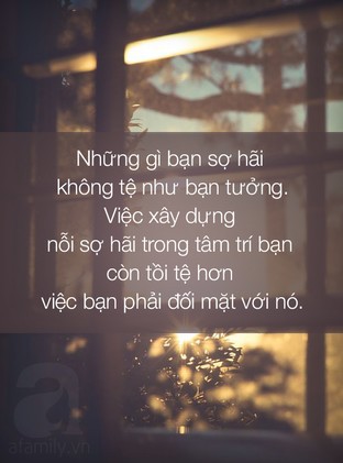 Thay vì sợ hãi, hãy dũng cảm đối mặt