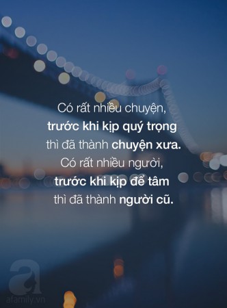 Đừng để phải hối hận khi mọi thứ đi qua